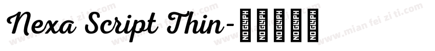 Nexa Script Thin字体转换